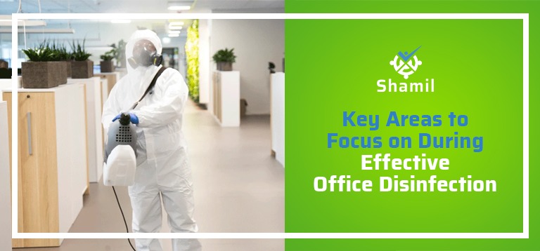 Key Areas to Focus on During Effective Office Disinfection
