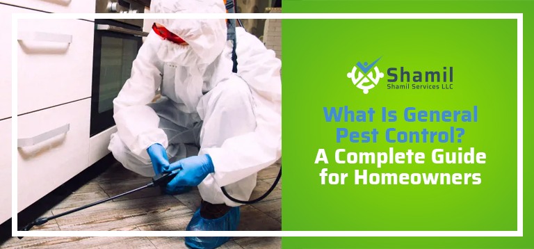What Is General Pest Control UAE?